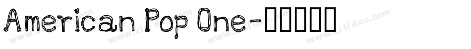 American Pop One字体转换